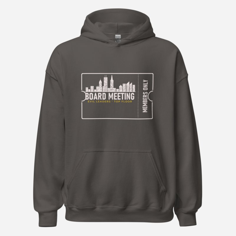 Evil Leaders Board Meeting Ticket Hoodie Charcoal