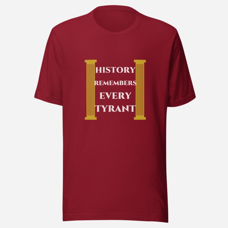 Evil Leaders History Remembers Every Tyrant Tee Cardinal