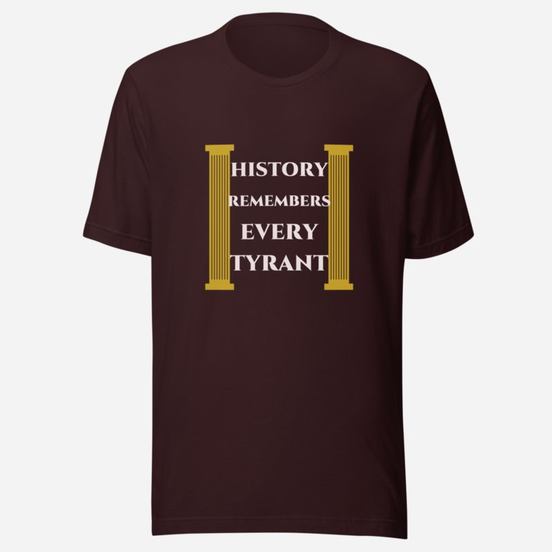 Evil Leaders History Remembers Every Tyrant Tee Oxblood Black